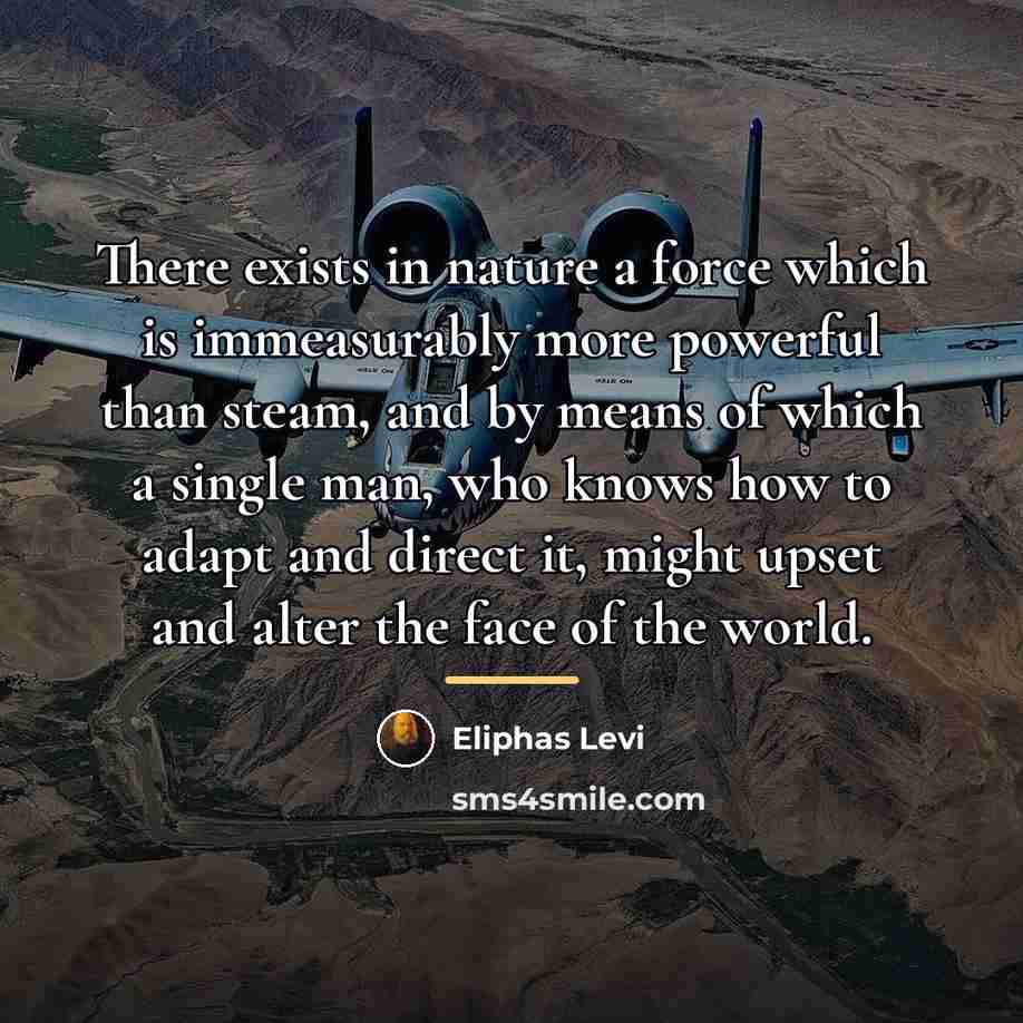 “There exists in nature a force which is immeasurably more…” quote by Eliphas Levi