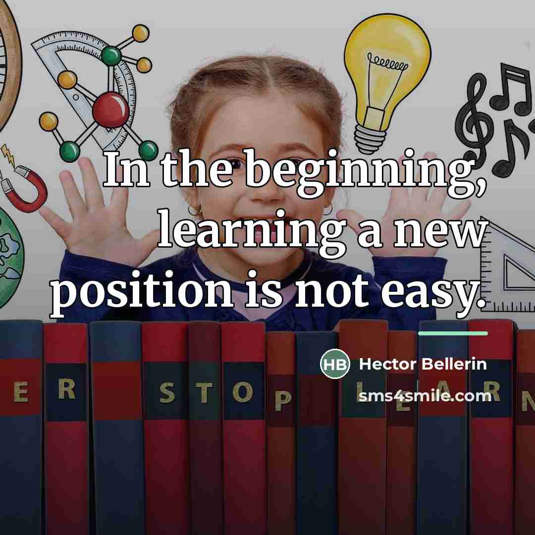 “In the beginning, learning a new position is not easy.…” quote by Hector Bellerin