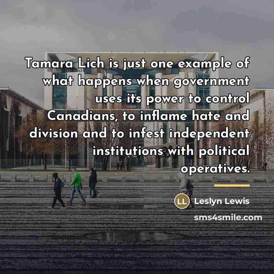 “Tamara Lich is just one example of what happens when…” quote by Leslyn Lewis