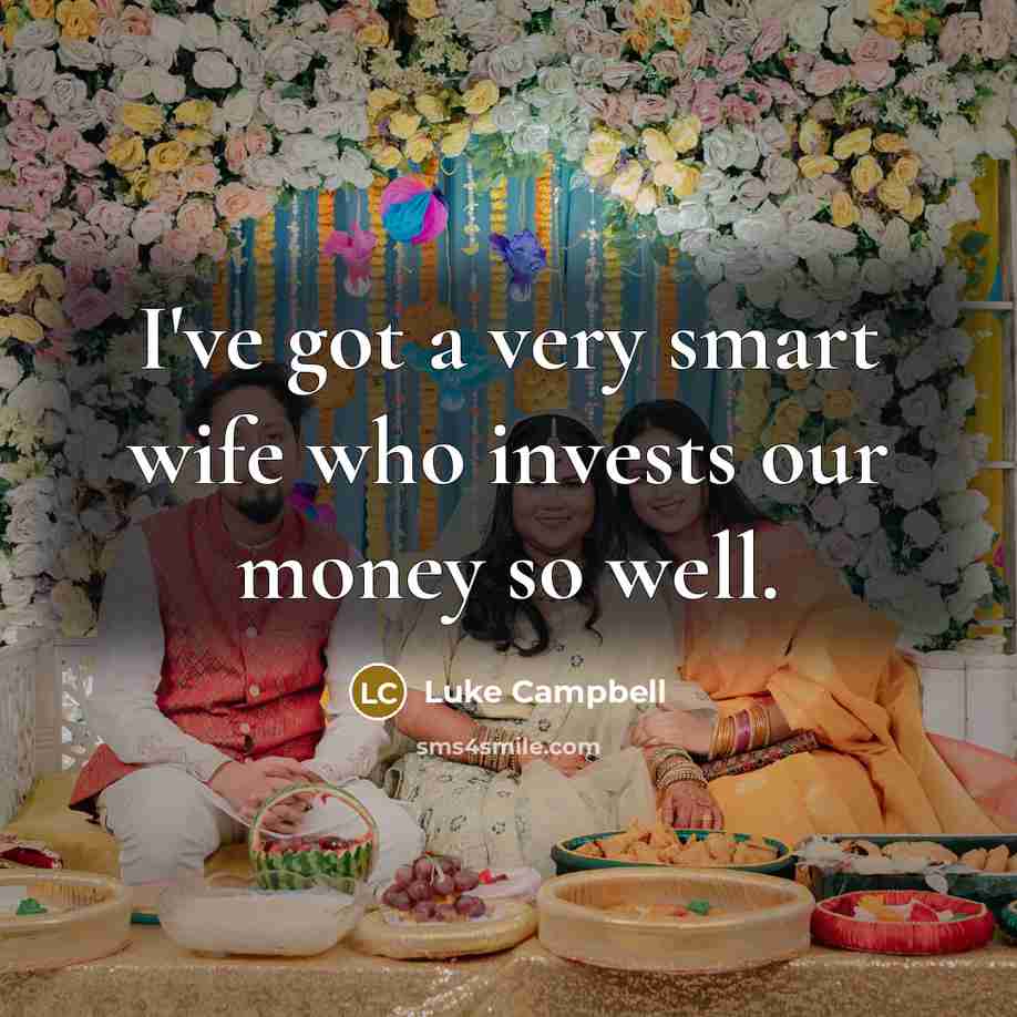 “I've got a very smart wife who invests our money…” quote by Luke Campbell