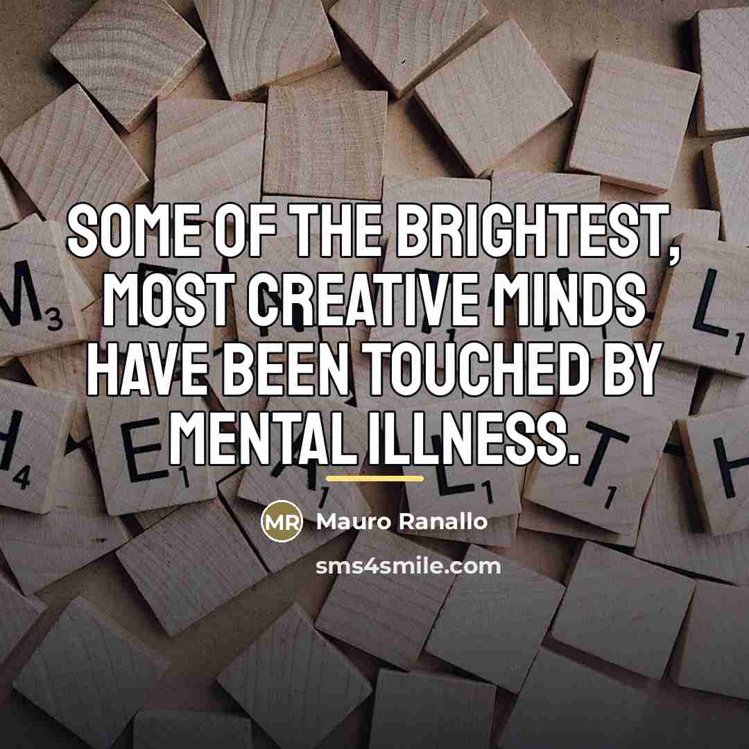 “Some of the brightest, most creative minds have been touched…” quote by Mauro Ranallo