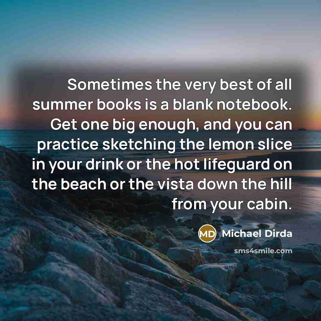 “Sometimes the very best of all summer books is a…” quote by Michael Dirda