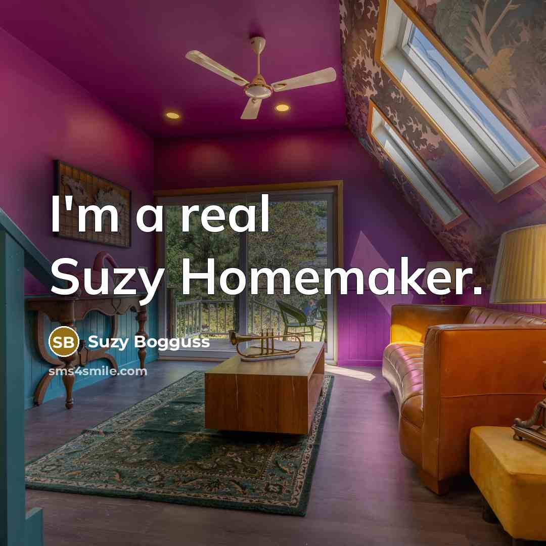 “I'm a real Suzy Homemaker.…” quote by Suzy Bogguss