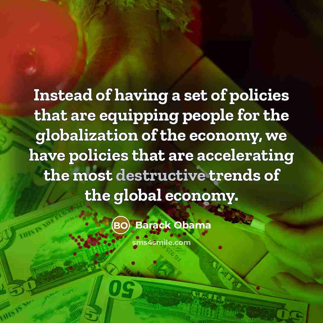 “Instead of having a set of policies that are equipping…” quote by Barack Obama