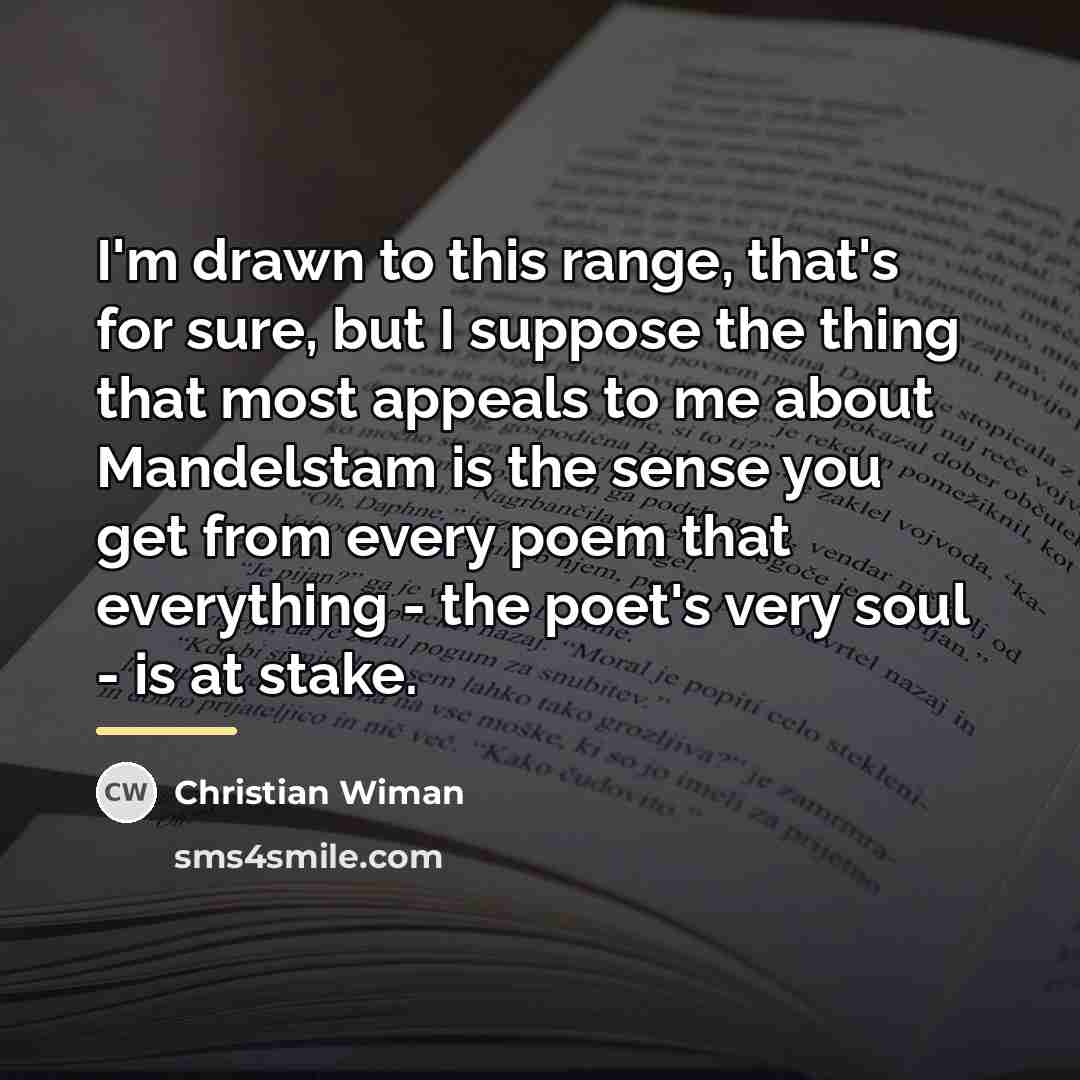 “I'm drawn to this range, that's for sure, but I…” quote by Christian Wiman