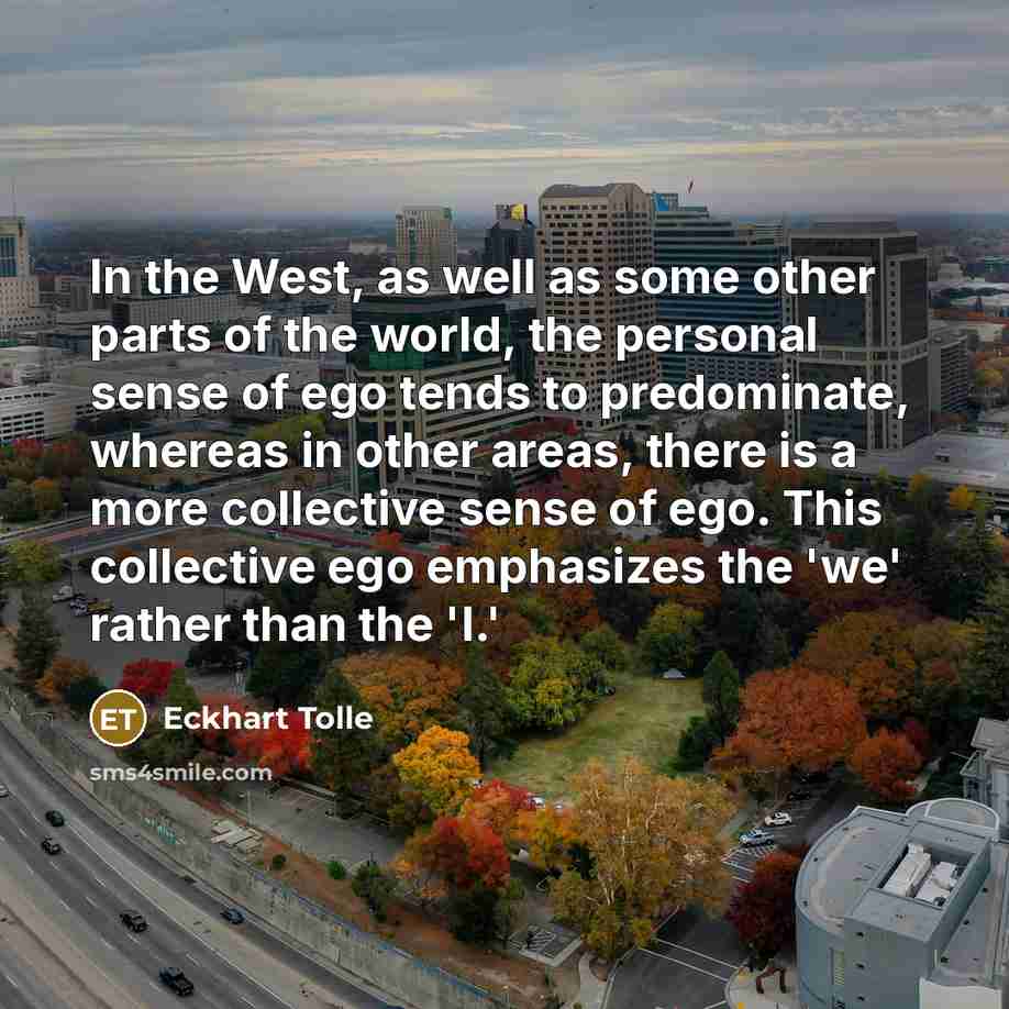 “In the West, as well as some other parts of…” quote by Eckhart Tolle