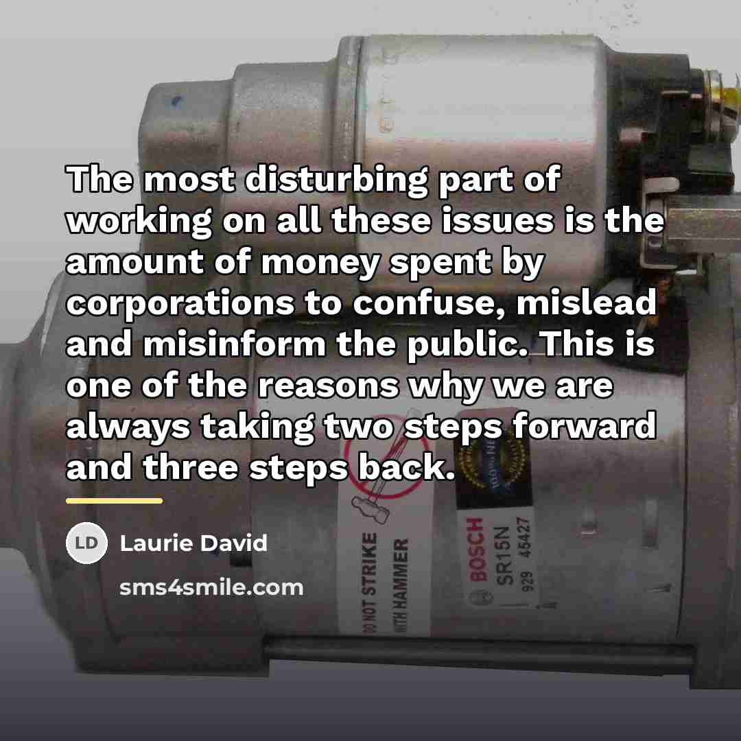 “The most disturbing part of working on all these issues…” quote by Laurie David