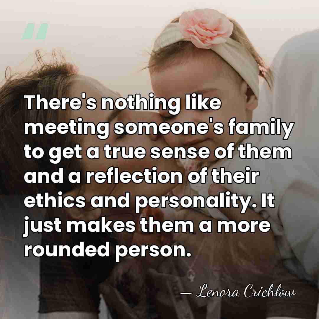 There's nothing like meeting someone's family to get a true sense of&hellip; - Lenora Crichlow