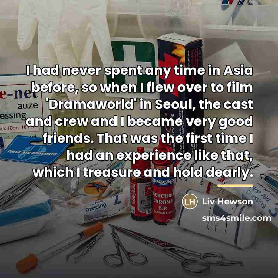 “I had never spent any time in Asia before, so…” quote by Liv Hewson