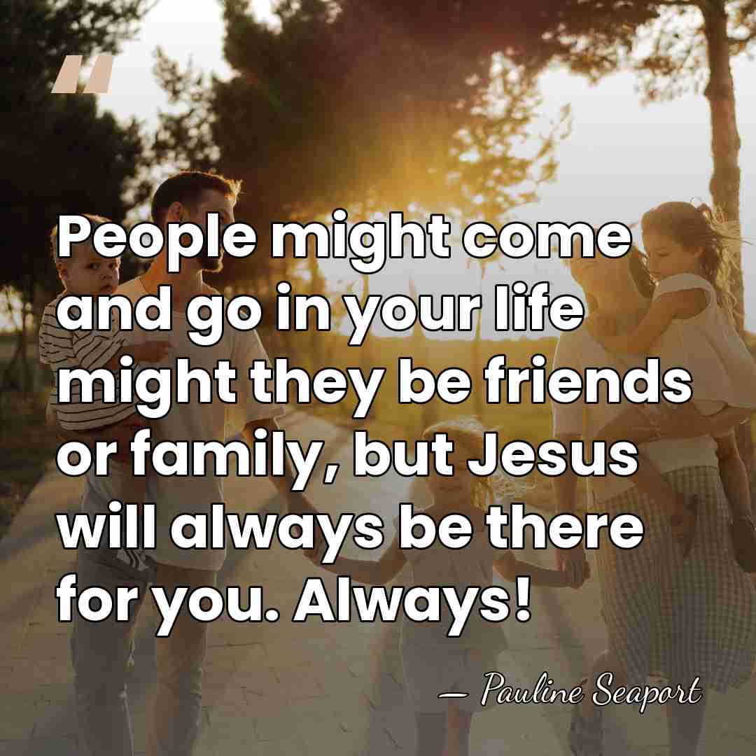 People might come and go in your life might they be friends&hellip; - Pauline Seaport