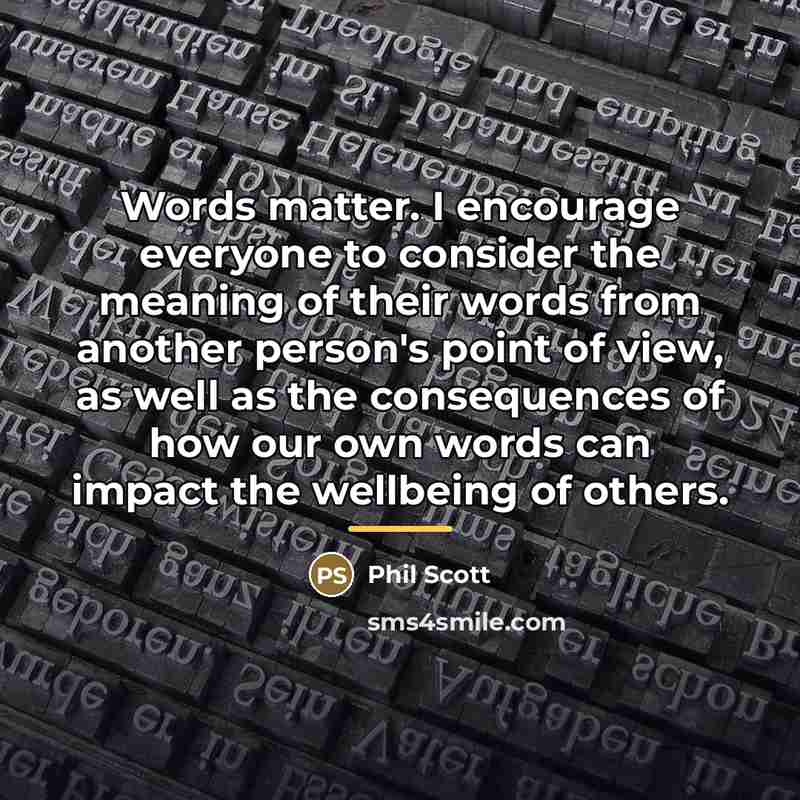 “Words matter. I encourage everyone to consider the meaning of…” quote by Phil Scott