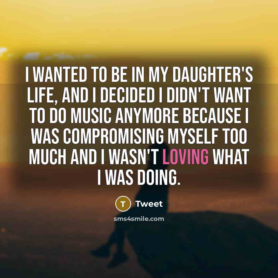 “I wanted to be in my daughter's life, and I…” quote by Tweet