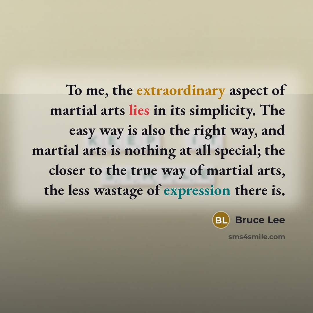 “To me, the extraordinary aspect of martial arts lies in…” quote by Bruce Lee