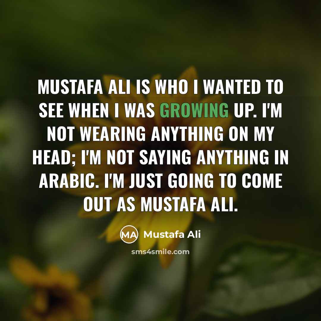 “Mustafa Ali is who I wanted to see when I…” quote by Mustafa Ali