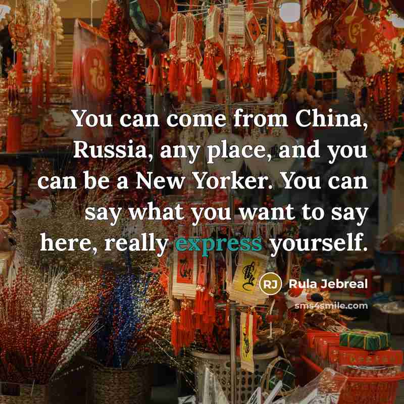 “You can come from China, Russia, any place, and you…” quote by Rula Jebreal