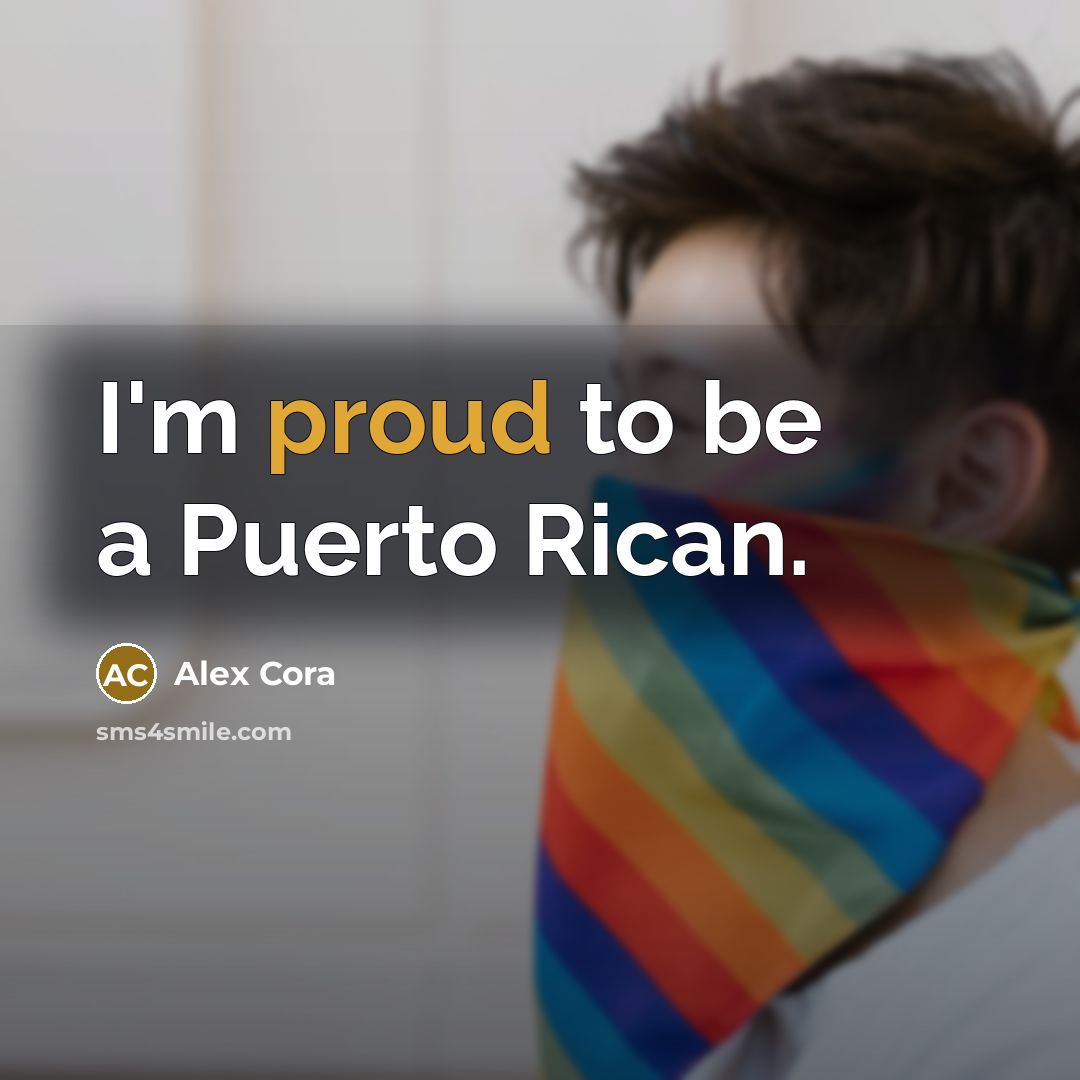 “I'm proud to be a Puerto Rican.…” quote by Alex Cora
