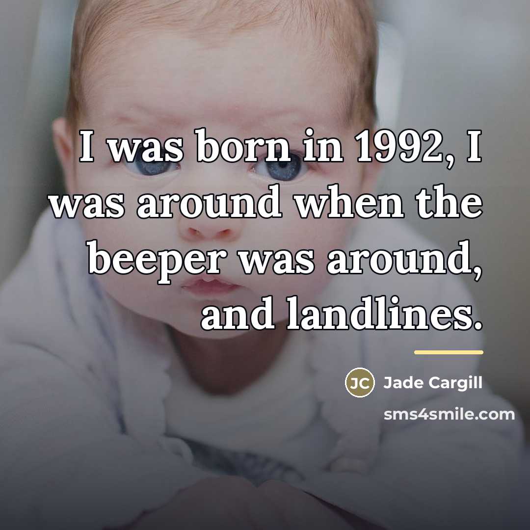 “I was born in 1992, I was around when the…” quote by Jade Cargill