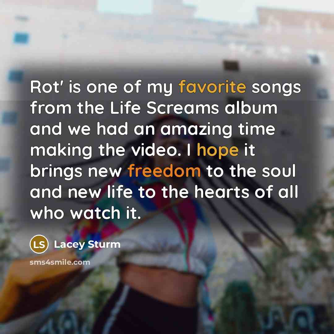 “Rot' is one of my favorite songs from the Life…” quote by Lacey Sturm