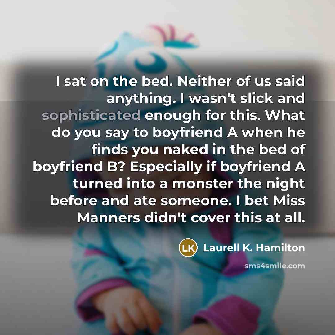 “I sat on the bed. Neither of us said anything.…” quote by Laurell K. Hamilton