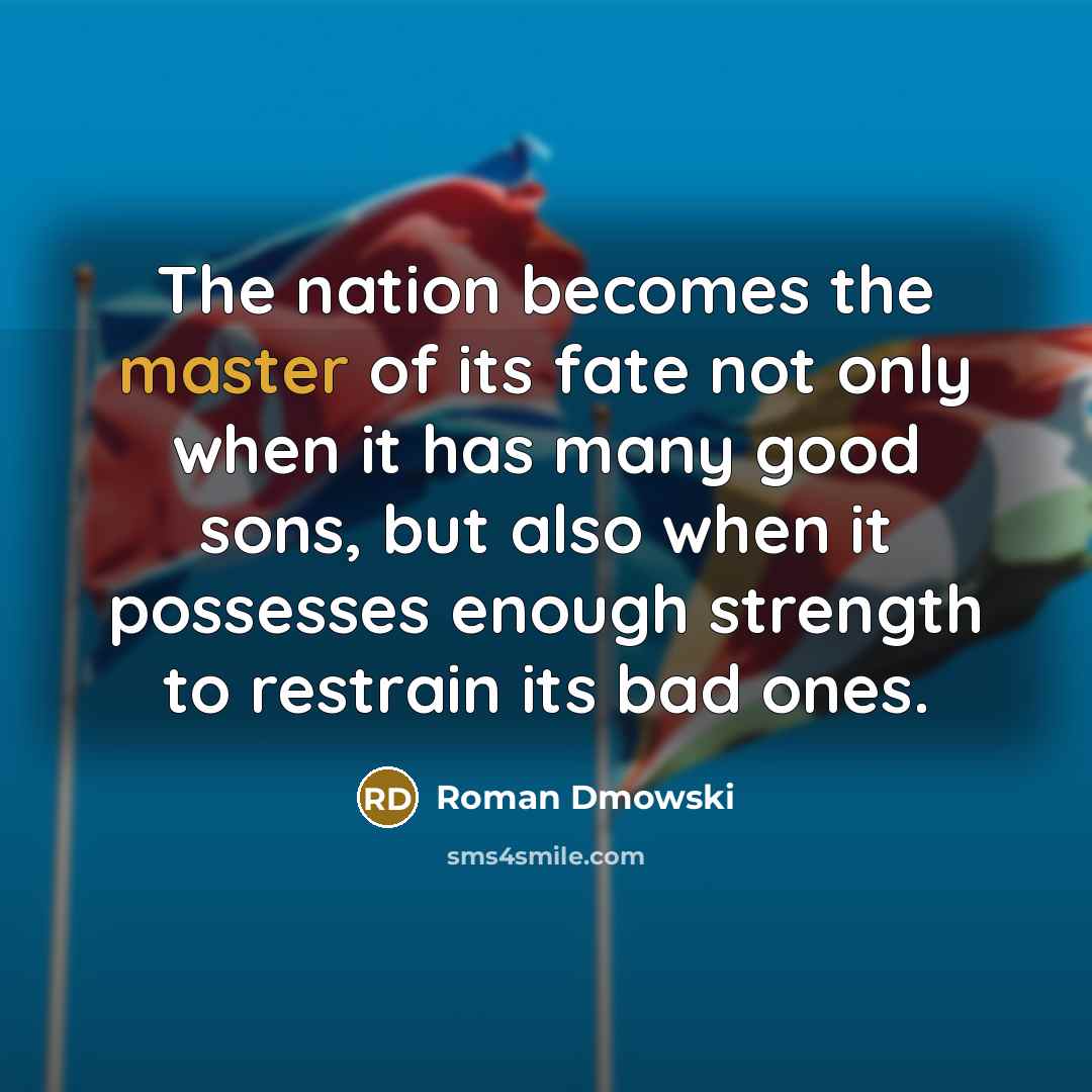 “The nation becomes the master of its fate not only…” quote by Roman Dmowski