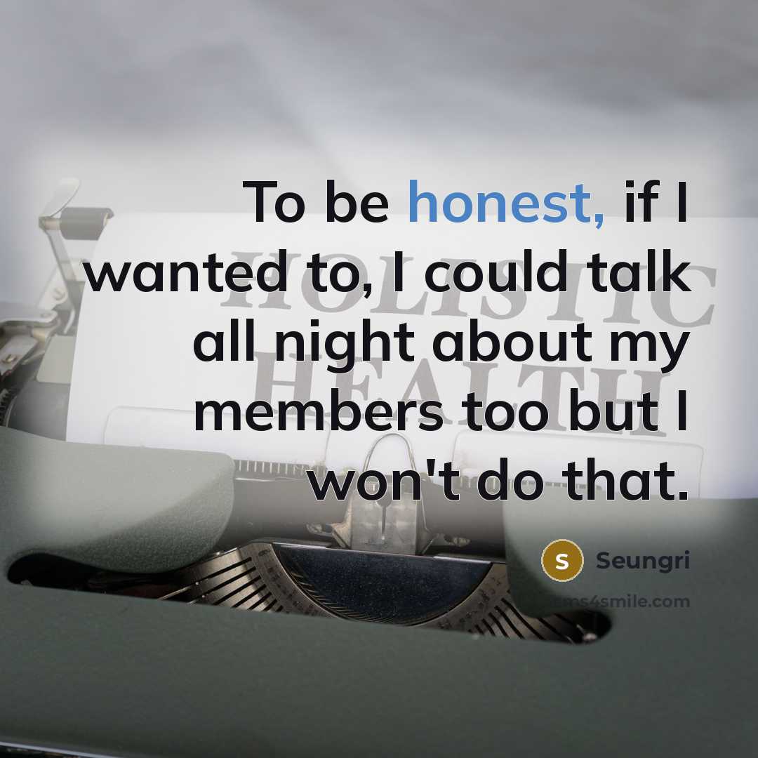 “To be honest, if I wanted to, I could talk…” quote by Seungri