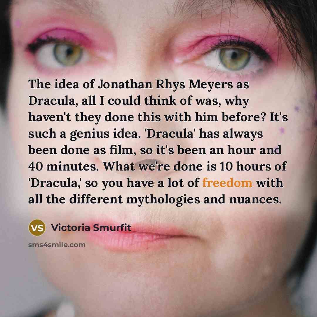 “The idea of Jonathan Rhys Meyers as Dracula, all I…” quote by Victoria Smurfit