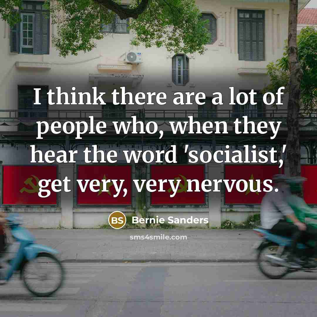 “I think there are a lot of people who, when…” quote by Bernie Sanders