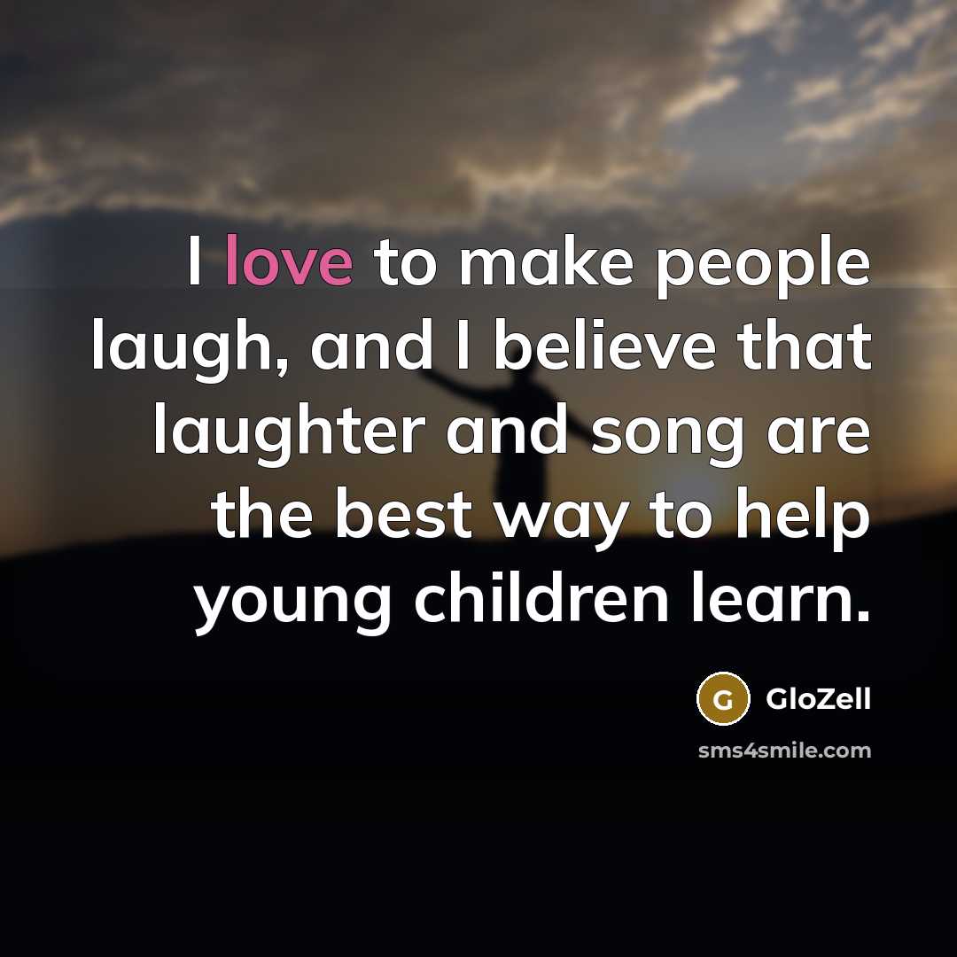 “I love to make people laugh, and I believe that…” quote by GloZell