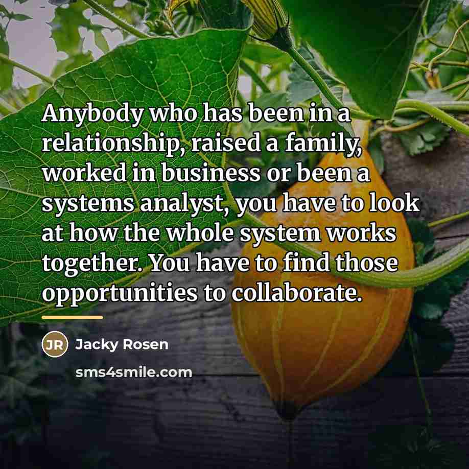 “Anybody who has been in a relationship, raised a family,…” quote by Jacky Rosen