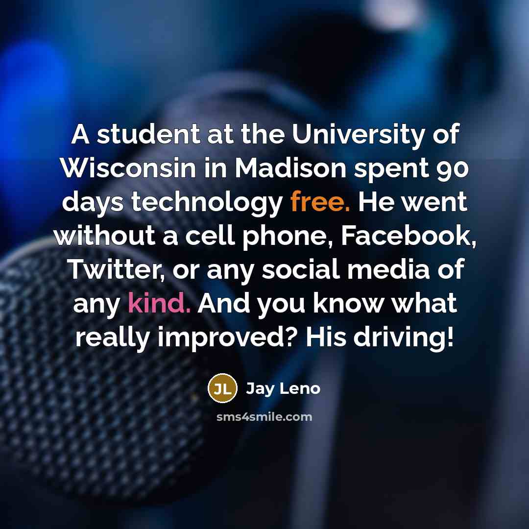 “A student at the University of Wisconsin in Madison spent…” quote by Jay Leno