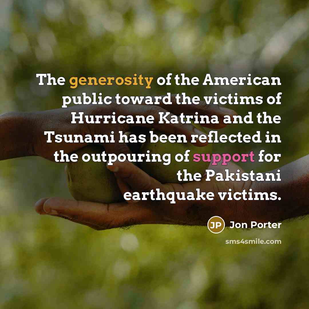 “The generosity of the American public toward the victims of…” quote by Jon Porter
