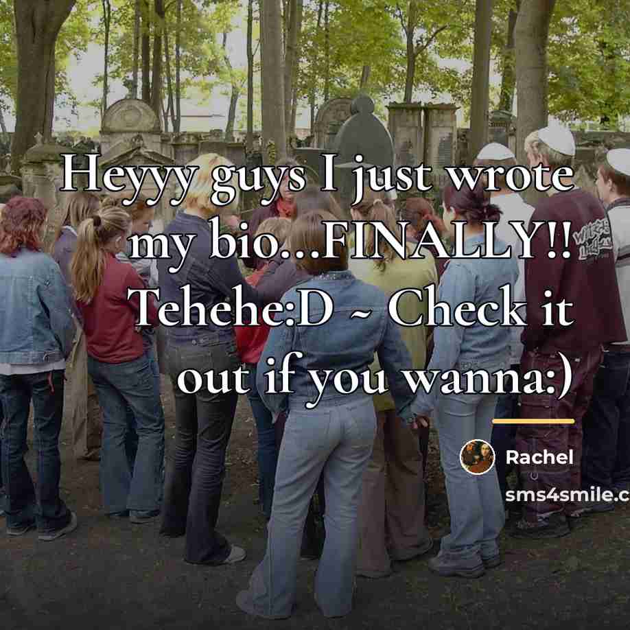 “Heyyy guys I just wrote my bio...FINALLY!! Tehehe:D ~ Check…” quote by Rachel