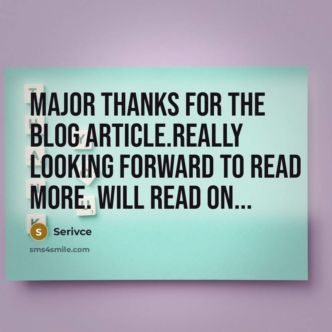 “Major thanks for the blog article.Really looking forward to read…” quote by Serivce