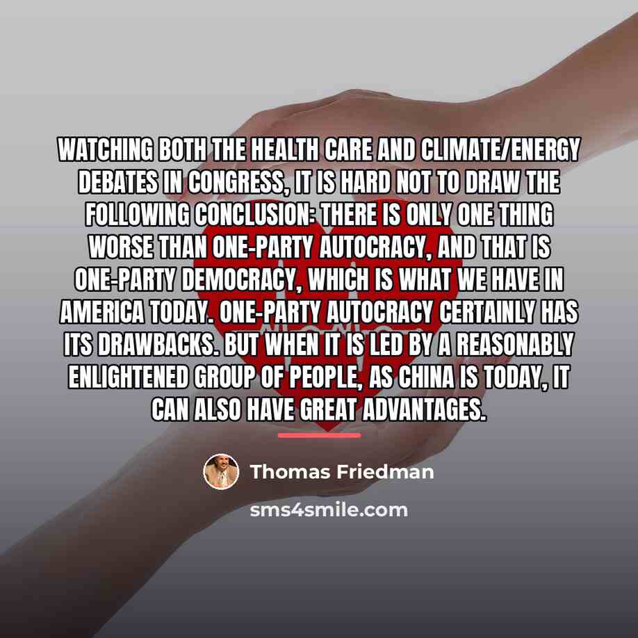 “Watching both the health care and climate/energy debates in Congress,…” quote by Thomas Friedman