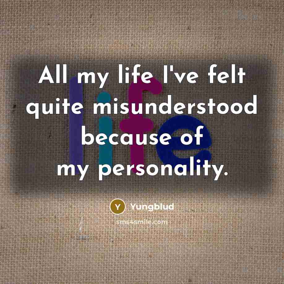 “All my life I've felt quite misunderstood because of my…” quote by Yungblud