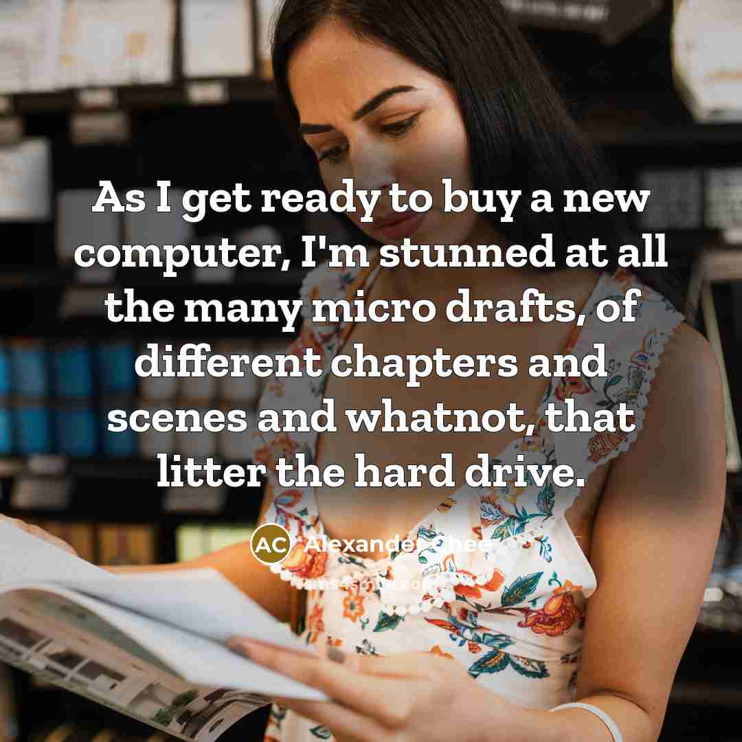 “As I get ready to buy a new computer, I'm…” quote by Alexander Chee