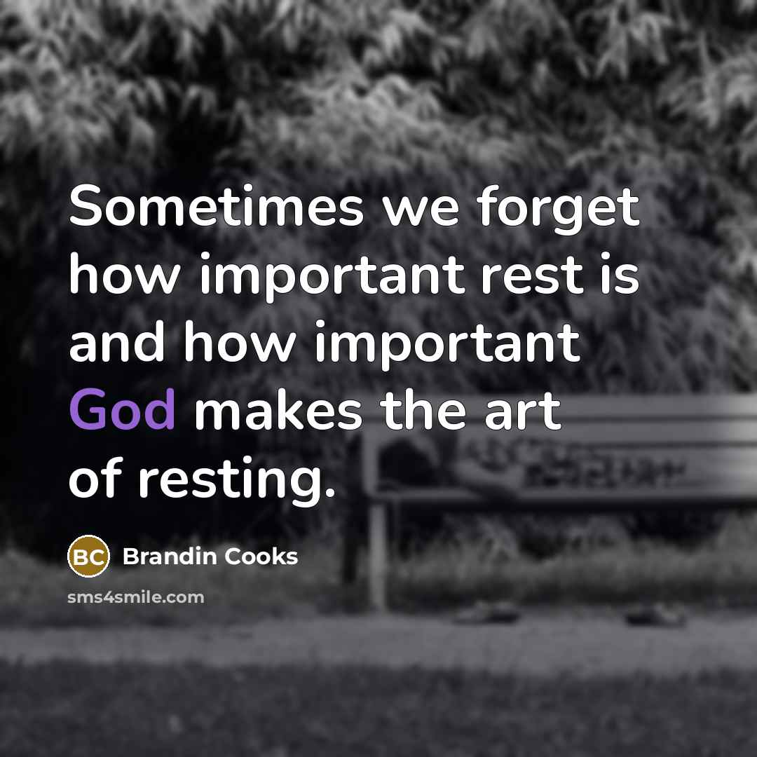 “Sometimes we forget how important rest is and how important…” quote by Brandin Cooks