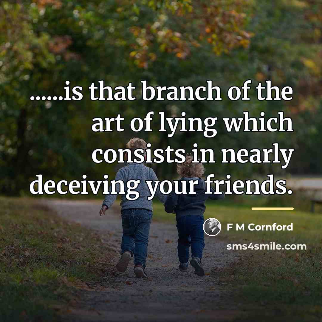 “......is that branch of the art of lying which consists…” quote by Anonymous