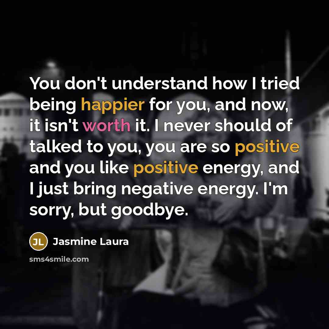 “You don't understand how I tried being happier for you,…” quote by Jasmine Laura