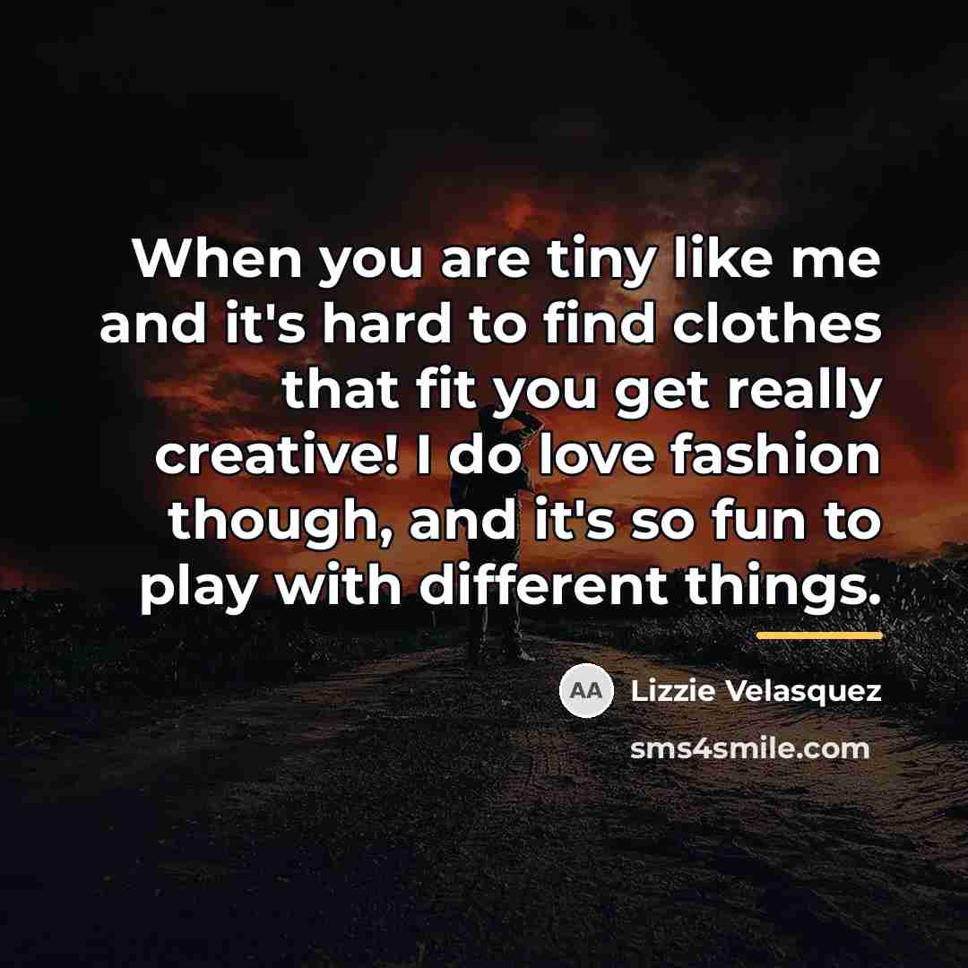 “When you are tiny like me and it's hard to…” quote by Lizzie Velasquez