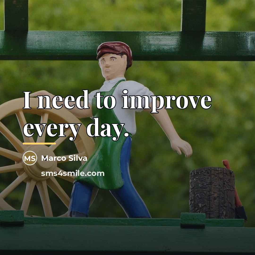“I need to improve every day.…” quote by Marco Silva