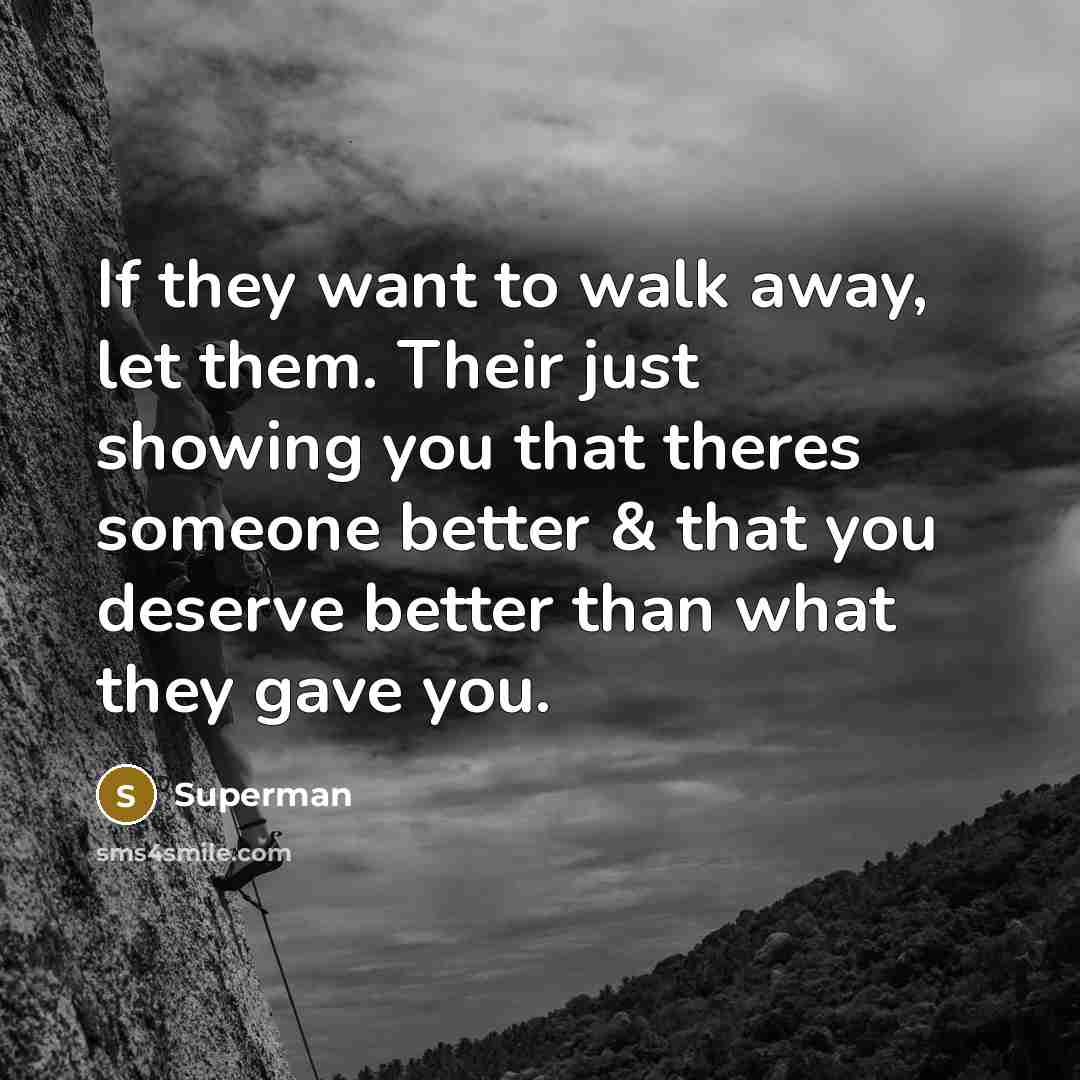 “If they want to walk away, let them. Their just…” quote by Superman