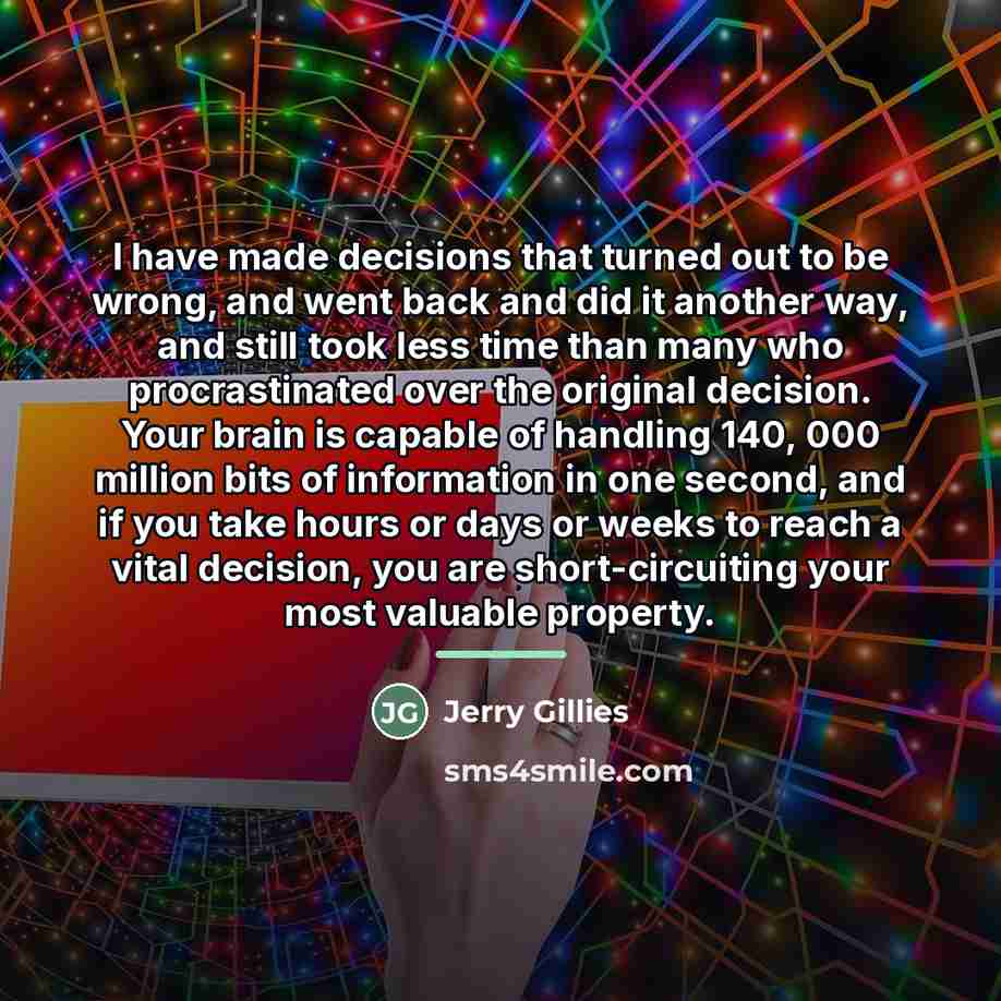 “I have made decisions that turned out to be wrong,…” quote by Jerry Gillies