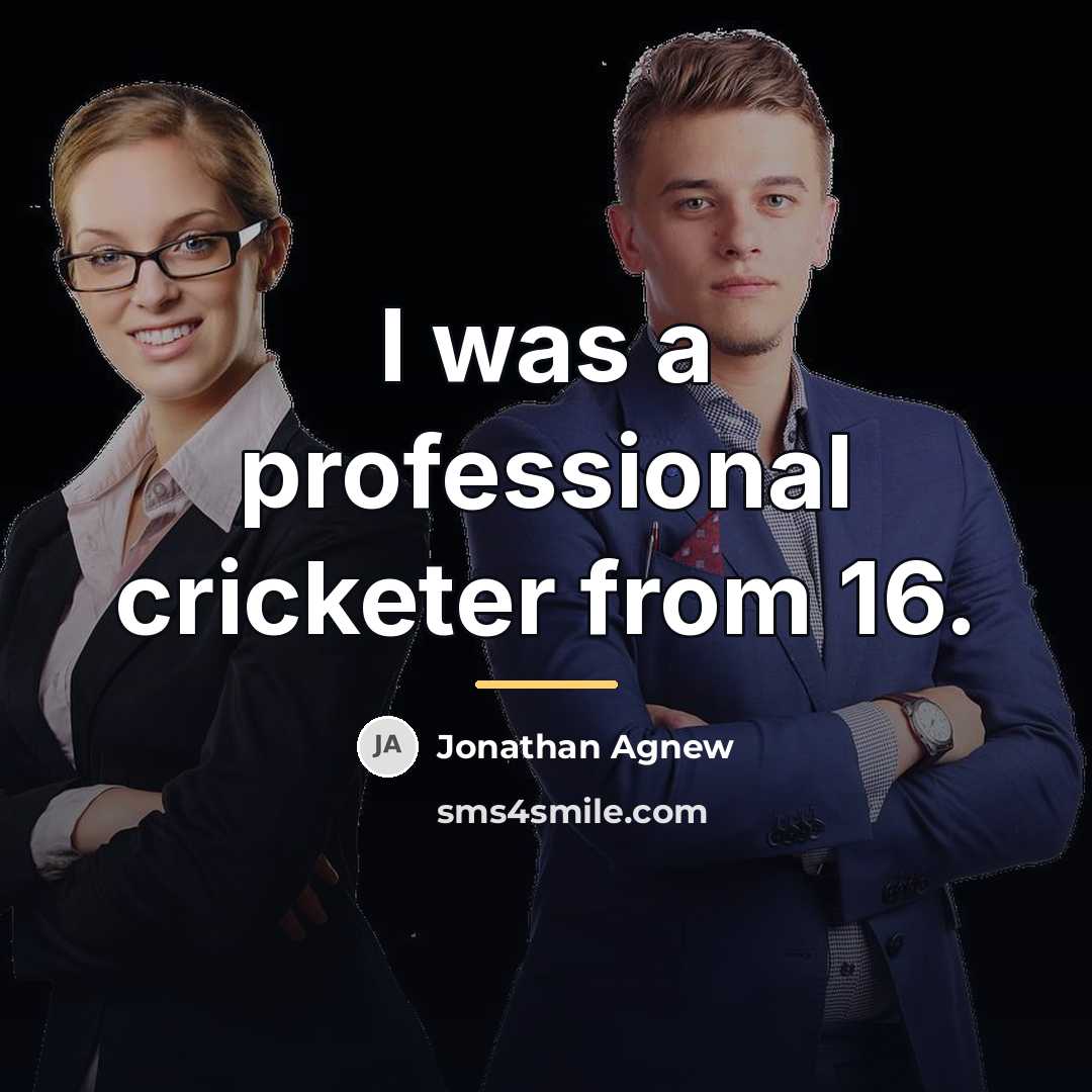 “I was a professional cricketer from 16.…” quote by Jonathan Agnew