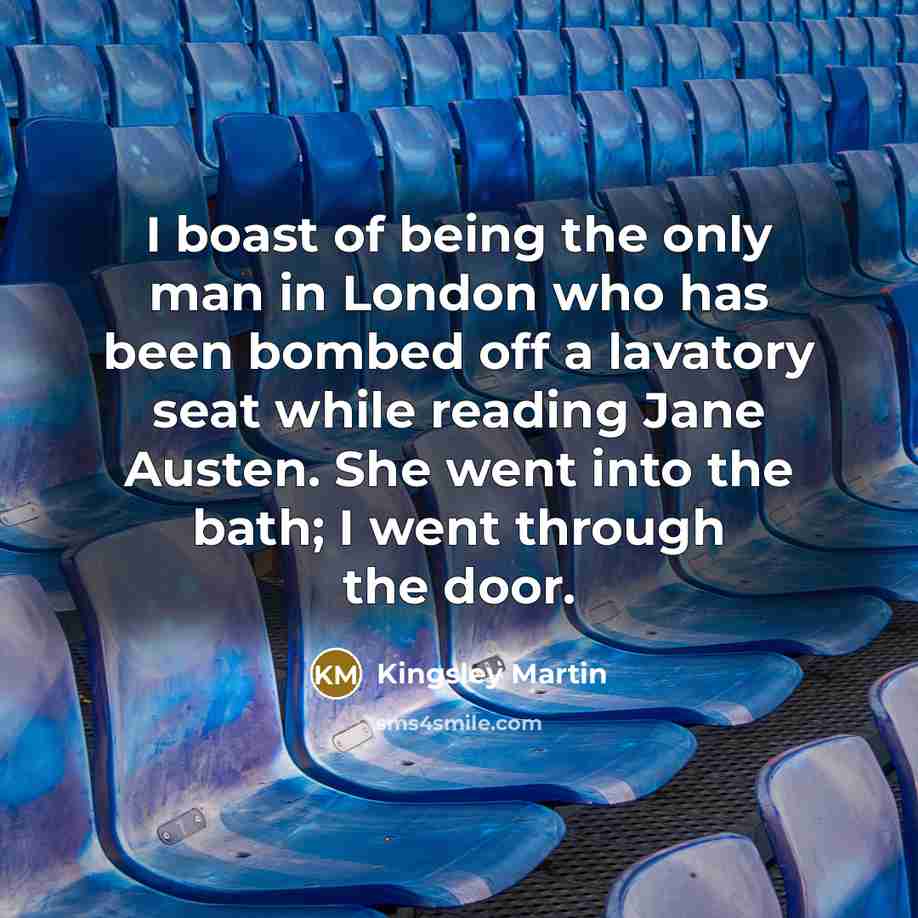 “I boast of being the only man in London who…” quote by Kingsley Martin