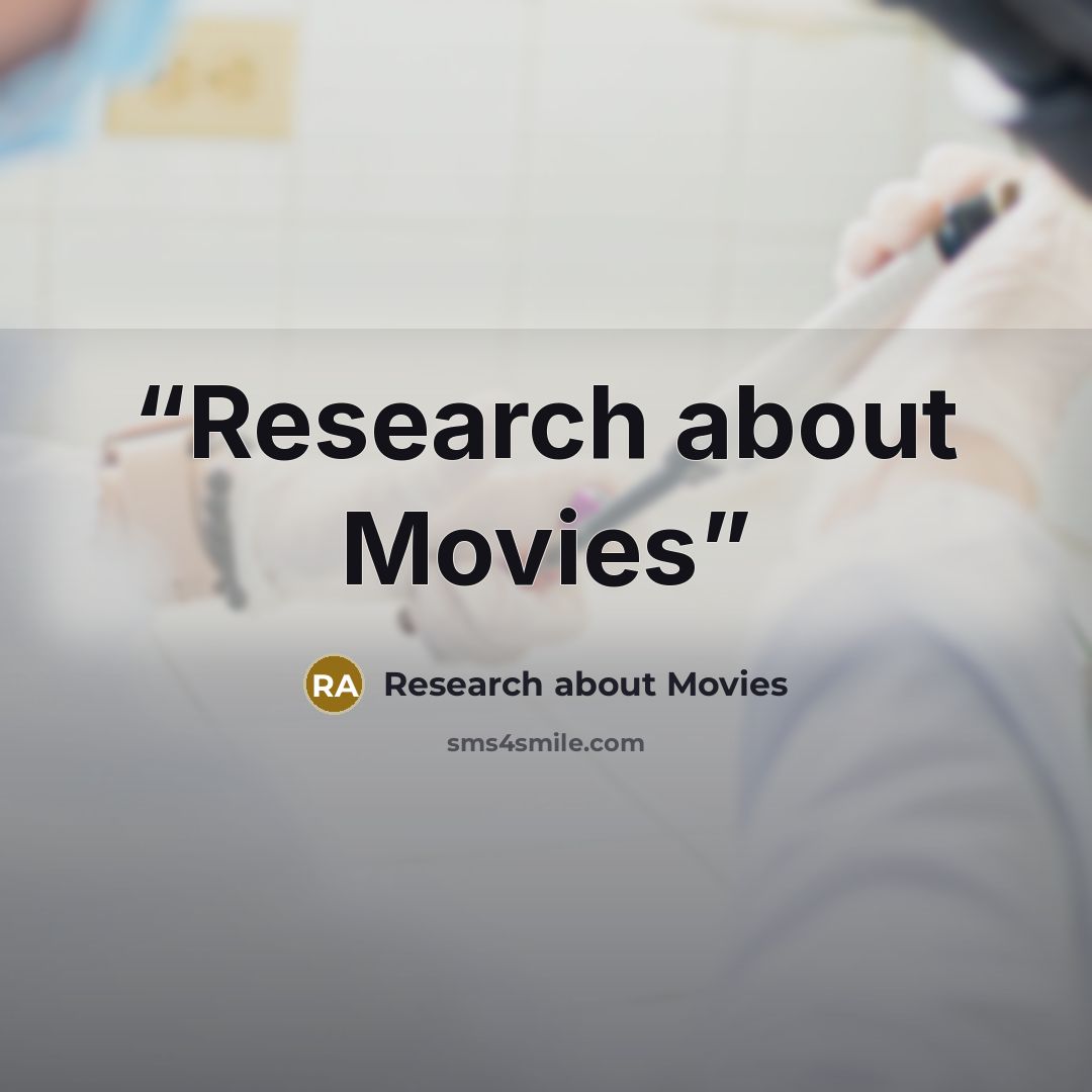 “Research about Movies” quote by Research about Movies