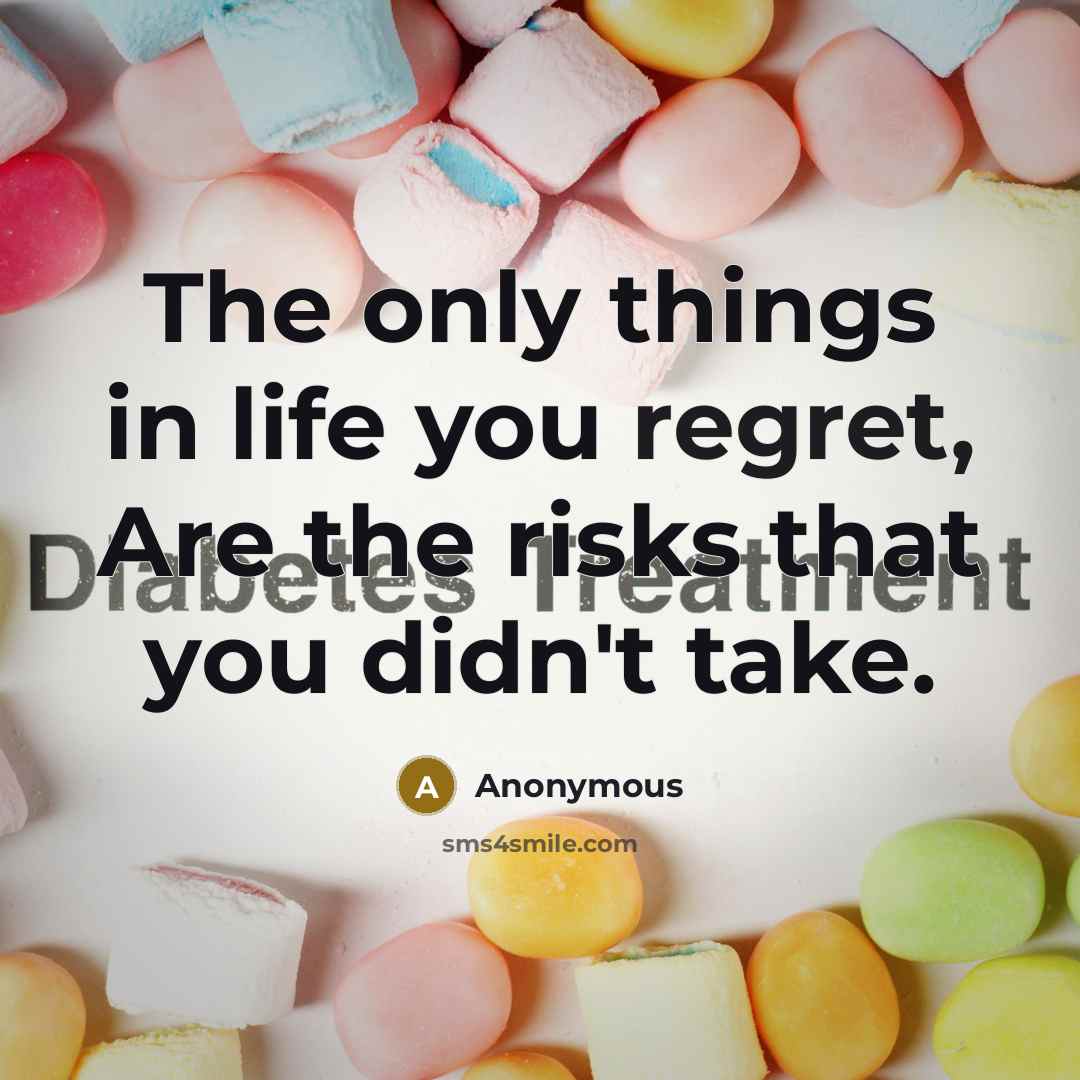 “The only things in life you regret, Are the risks…” quote by Anonymous