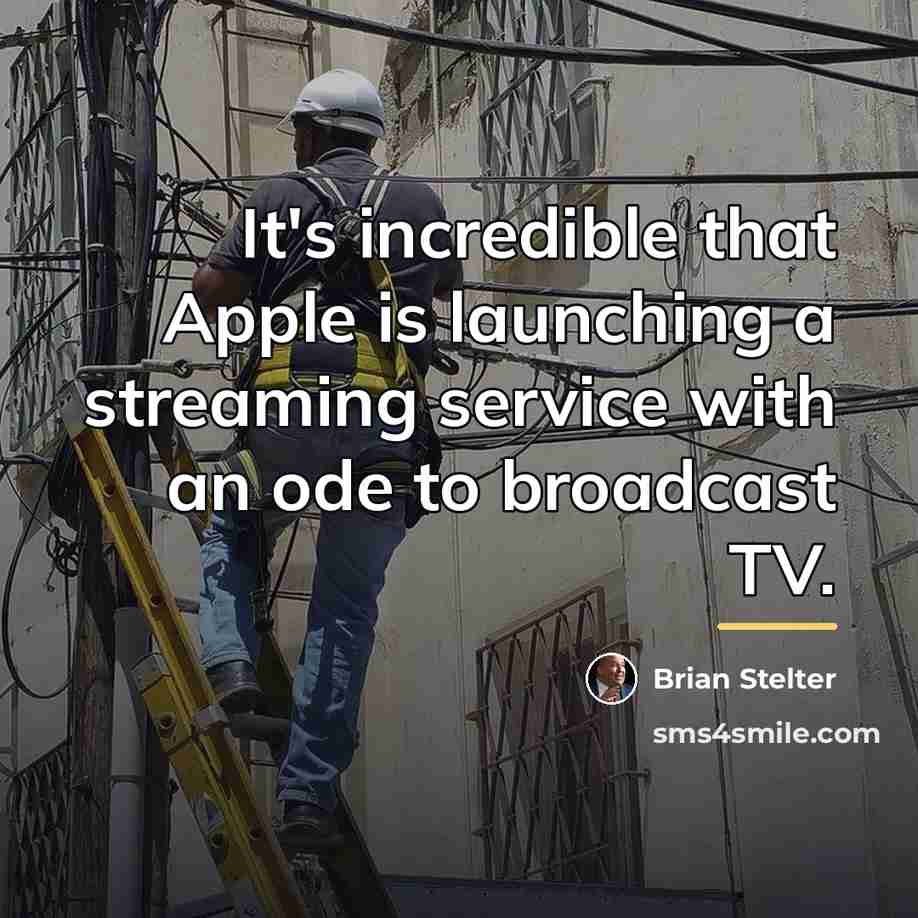“It's incredible that Apple is launching a streaming service with…” quote by Brian Stelter