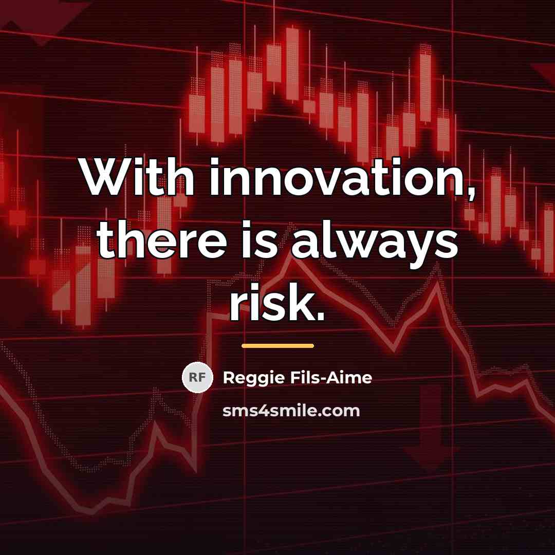 “With innovation, there is always risk.…” quote by Reggie Fils-Aime