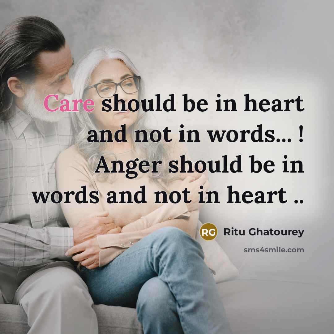 “Care should be in heart and not in words... !…” quote by Ritu Ghatourey